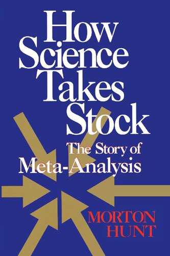 How Science Takes Stock: The Story of Meta-Analysis