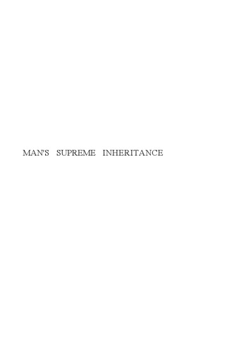 Man's Supreme Inheritance