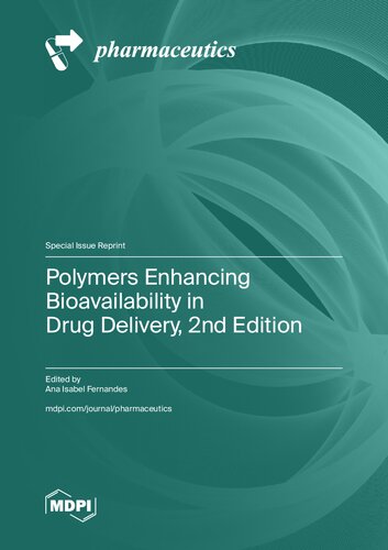 Polymers Enhancing Bioavailability in Drug Delivery