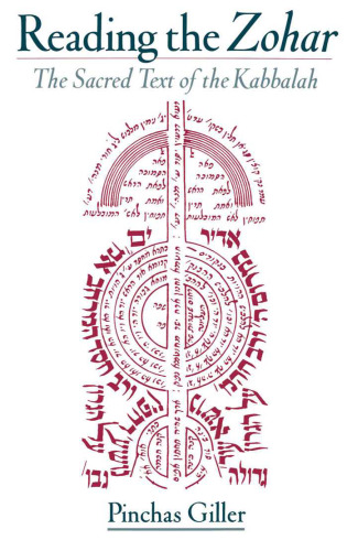 Reading the Zohar: The Sacred Text of the Kabbalah