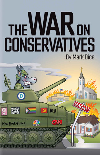 The War on Conservatives