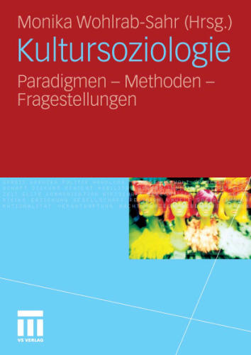 Kultursoziologie: Paradigmen - Methoden - Fragestellungen