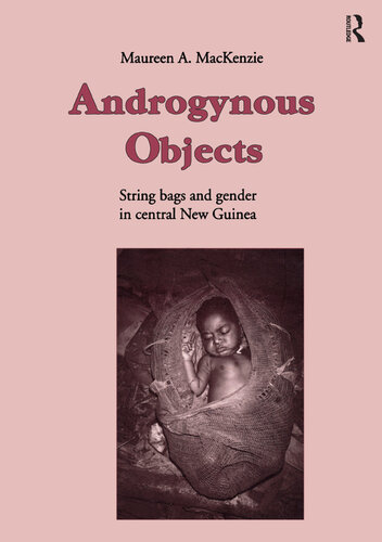 Androgynous Objects (Studies in Anthropology and History)