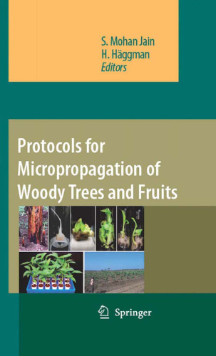 Protocols for Micropropagation of Woody Trees and Fruits