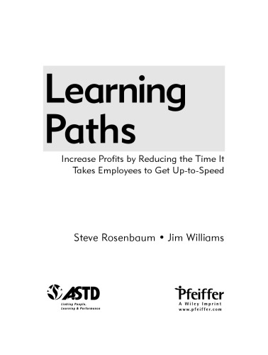 Learning Paths: Increase Profits by Reducing the Time It Takes Employees to Get Up-to-Speed