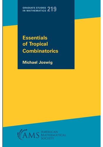 Essentials of Tropical Combinatorics