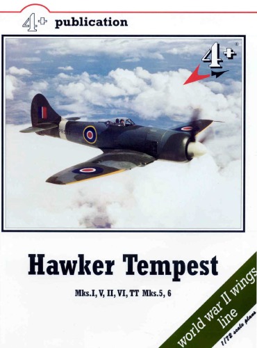 Hawker Tempest, Mks.I, V, II, VI, TT; Mks. 5, 6 (World War II Wings Line)