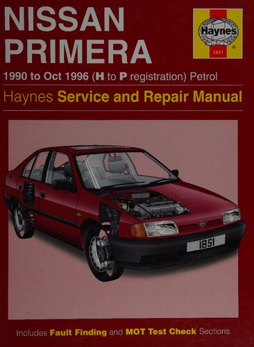 Haynes Nissan Primera (Petrol) 1990 to 1996 Service and Repair Manual