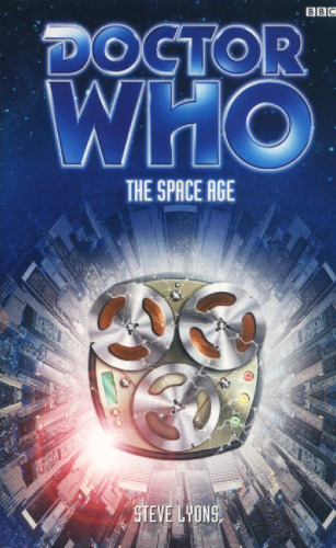 The Space Age (Doctor Who Series)