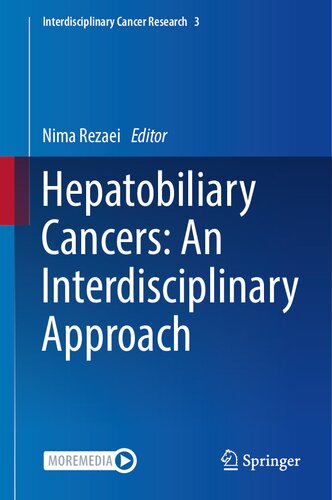 Hepatobiliary Cancers - An Interdisciplinary Approach - An Interdisciplinary Approach (Jan 1, 2024)_(3031445279)_(Springer)