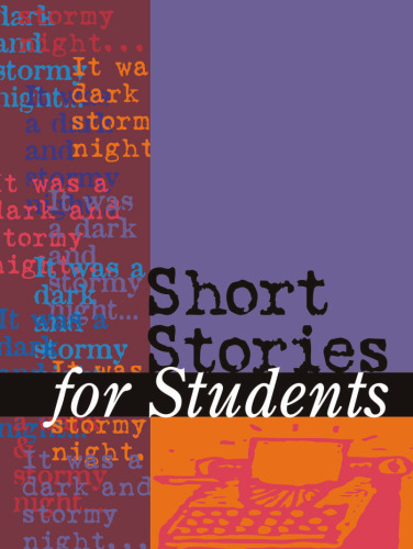 Short Stories for Students : Presenting Analysis, Context & Criticism on Commonly Studied Short Stories (Vol. 2)