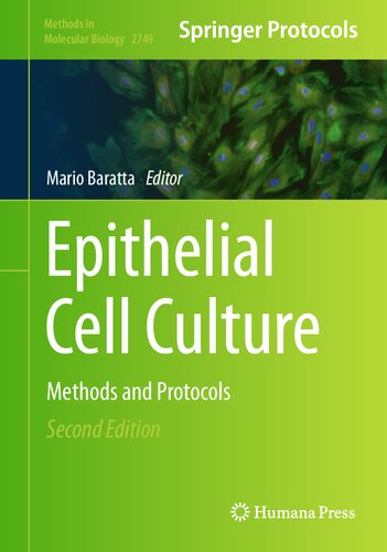 Epithelial Cell Culture: Methods and Protocols (Methods in Molecular Biology, 2749)