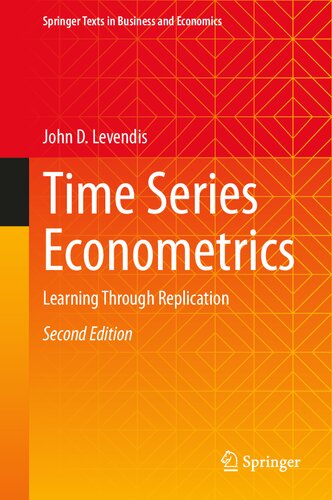 Time Series Econometrics: Learning Through Replication (Springer Texts in Business and Economics)