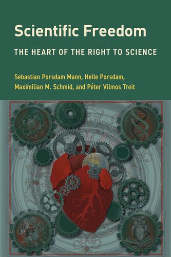 Scientific Freedom: The Heart of the Right to Science (Global Epistemics)