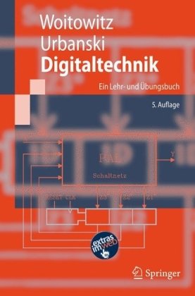 Digitaltechnik: Ein Lehr- und Ubungsbuch