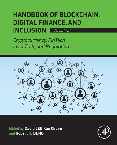 Handbook of Blockchain, Digital Finance, and Inclusion, Volume 1: Cryptocurrency, FinTech, InsurTech, and Regulation