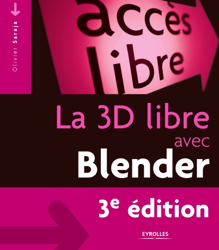 La 3D libre avec Blender, 3e edition