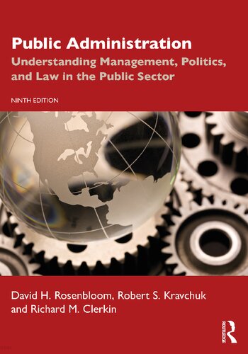 Public Administration: Understanding Management, Politics, and Law in the Public Sector