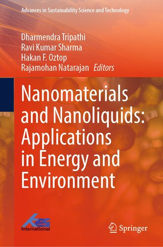 Nanomaterials and Nanoliquids: Applications in Energy and Environment (Advances in Sustainability Science and Technology)