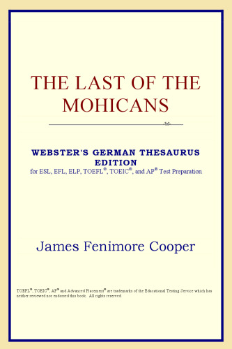 The Last of the Mohicans (Webster's German Thesaurus Edition)