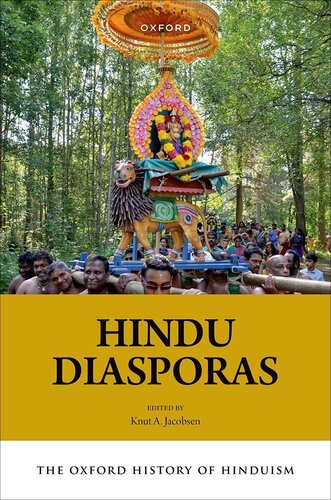 Hindu Diasporas (The Oxford History of Hinduism)