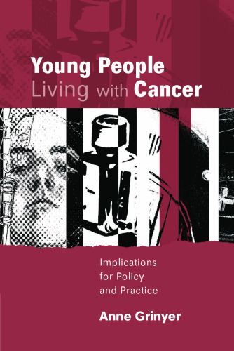 Young People Living with Cancer: Implications for Policy and Practice