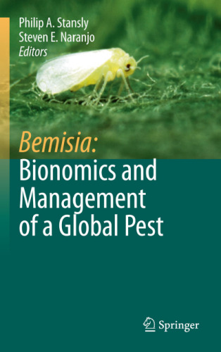 Bemisia: Bionomics and Management of a Global Pest