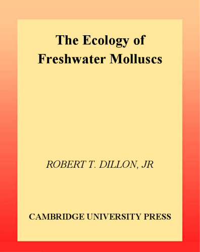 The Ecology of Freshwater Molluscs