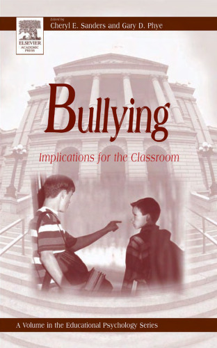 Bullying: Implications for the Classroom (Educational Psychology)