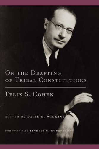 On the Drafting of Tribal Constitutions (American Indian Law and Policy Series)