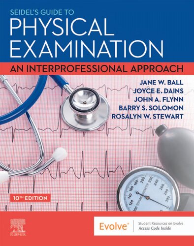 Seidel's Guide to Physical Examination: An Interprofessional Approach