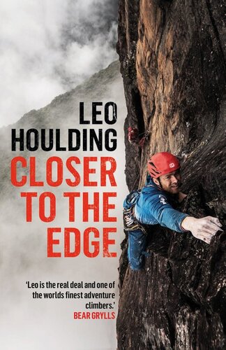 Closer to the Edge - Climbing to the Ends of the Earth