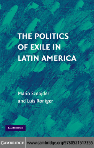 The Politics of Exile in Latin America