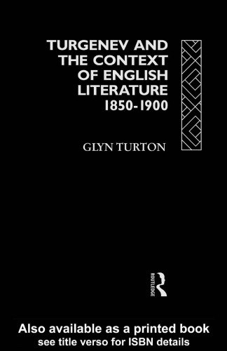 Turgenev and the Context of English Literature 1850-1900