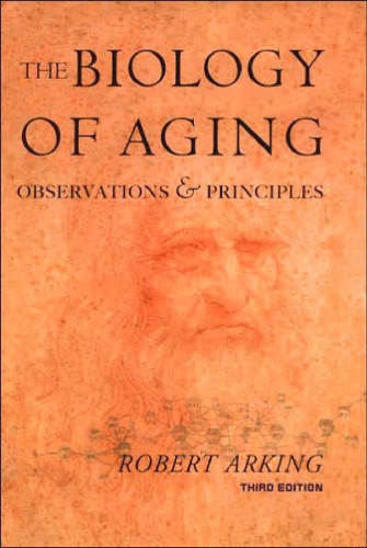 Biology of Aging: Observations and Principles, 3rd Edition