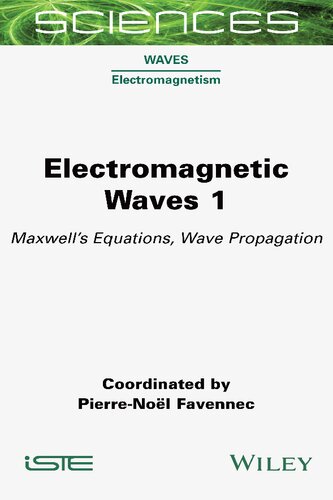 Electromagnetic Waves 1: Maxwell's Equations, Wave Propagation