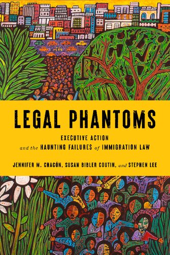 Legal Phantoms: Executive Action and the Haunting Failures of Immigration Law