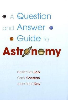 A Question and Answer Guide to Astronomy