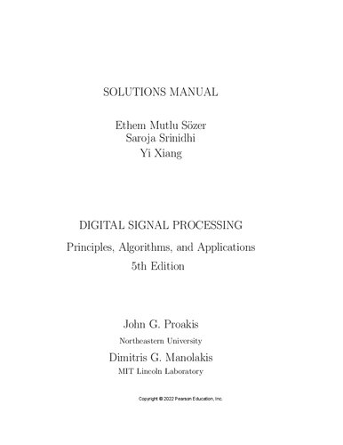 Digital Signal Processing: Principles, Algorithms and Applications,  Fifth Edition (Solutions, Instructor Solution Manual)