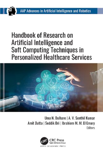 Handbook of Research on Artificial Intelligence and Soft Computing Techniques in Personalized Healthcare Services