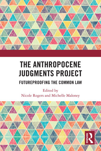 Futureproofing the Common Law: The Anthropocene Judgements Project