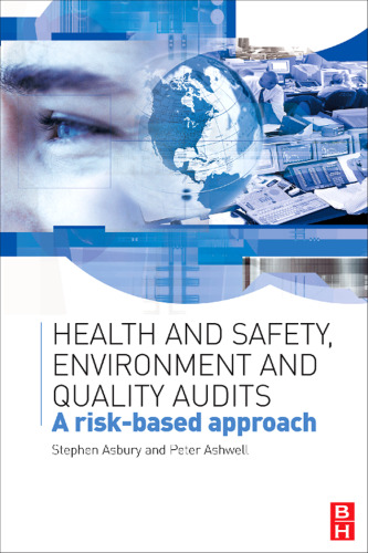 Health & Safety, Environment and Quality Audits: A risk-based approach