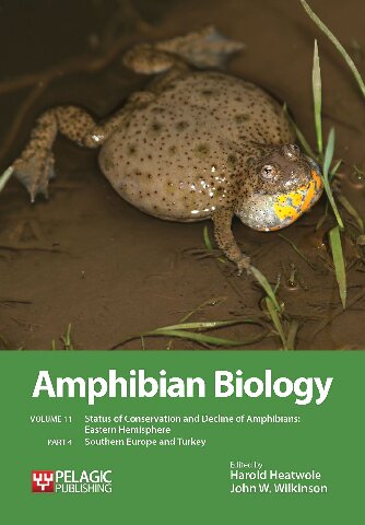 Amphibian Biology: Status of Conservation and Decline of Amphibians: Eastern Hemisphere: Southern Europe & Turkey (Vol. 11/4) (Amphibian Biology, Vol. 11/4)