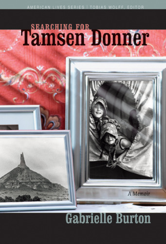 Searching for Tamsen Donner (American Lives)