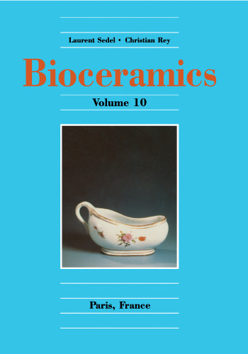 Bioceramics Volume 10 (Biocermaics)