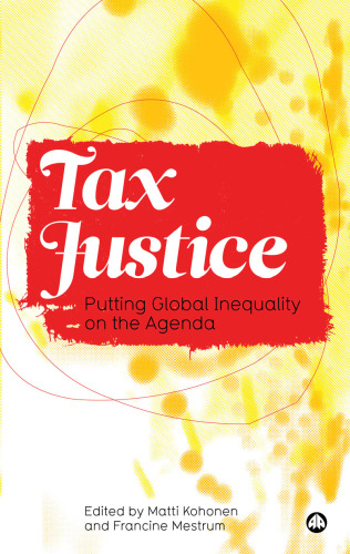 Tax Justice: Putting Global Inequality on the Agenda