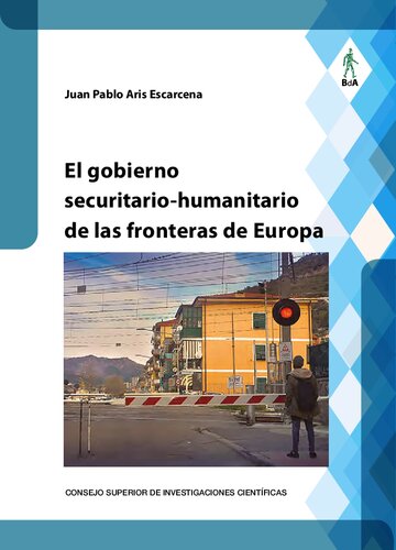 El gobierno securitario-humanitario de las fronteras de Europa