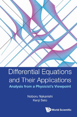 Differential Equations and Their Applications.  Analysis from a Physicist's Viewpoint