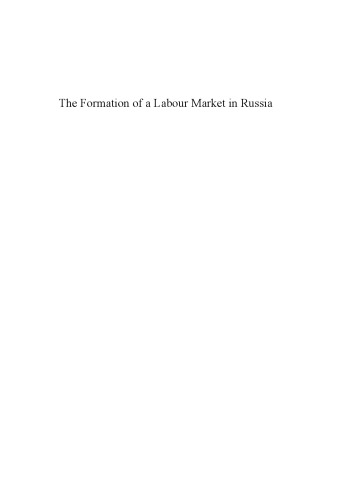 The Formation of a Labour Market in Russia