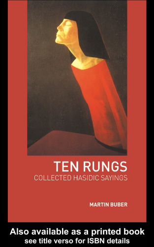 Ten Rungs: Collected Hasidic Sayings